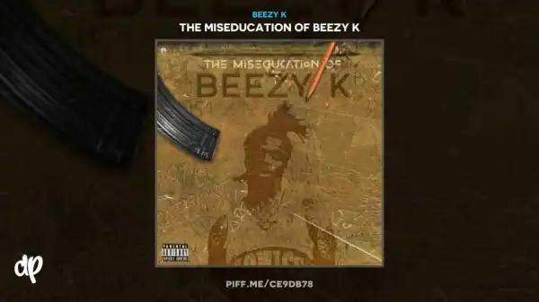 Beezy K - Another Day